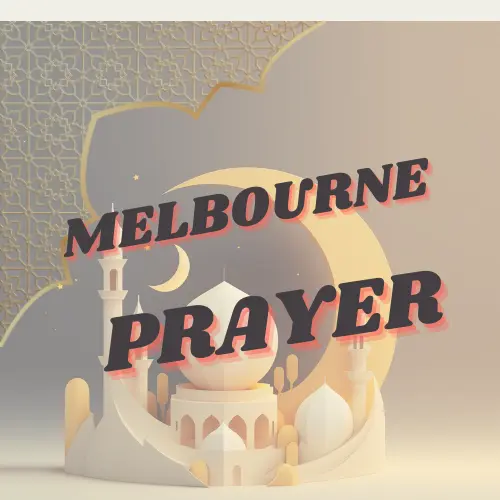 MELBOURNE PRAYER TIME